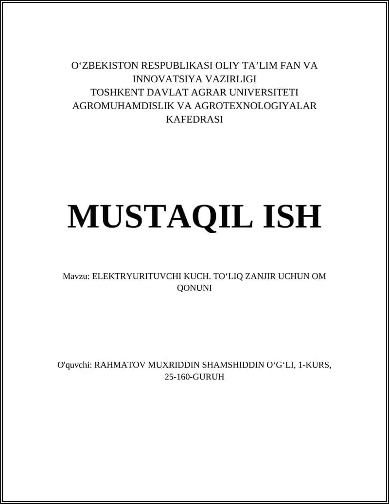 ELEKTRYURITUVCHI KUCH. TOʻLIQ ZANJIR UCHUN OM QONUNI