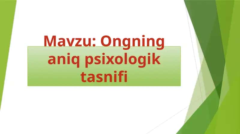 Ongning aniq psixologik tasnifi