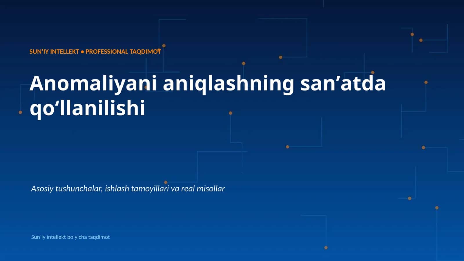 SUNʼIY INTELLEKT • PROFESSIONAL TAQDIMOT