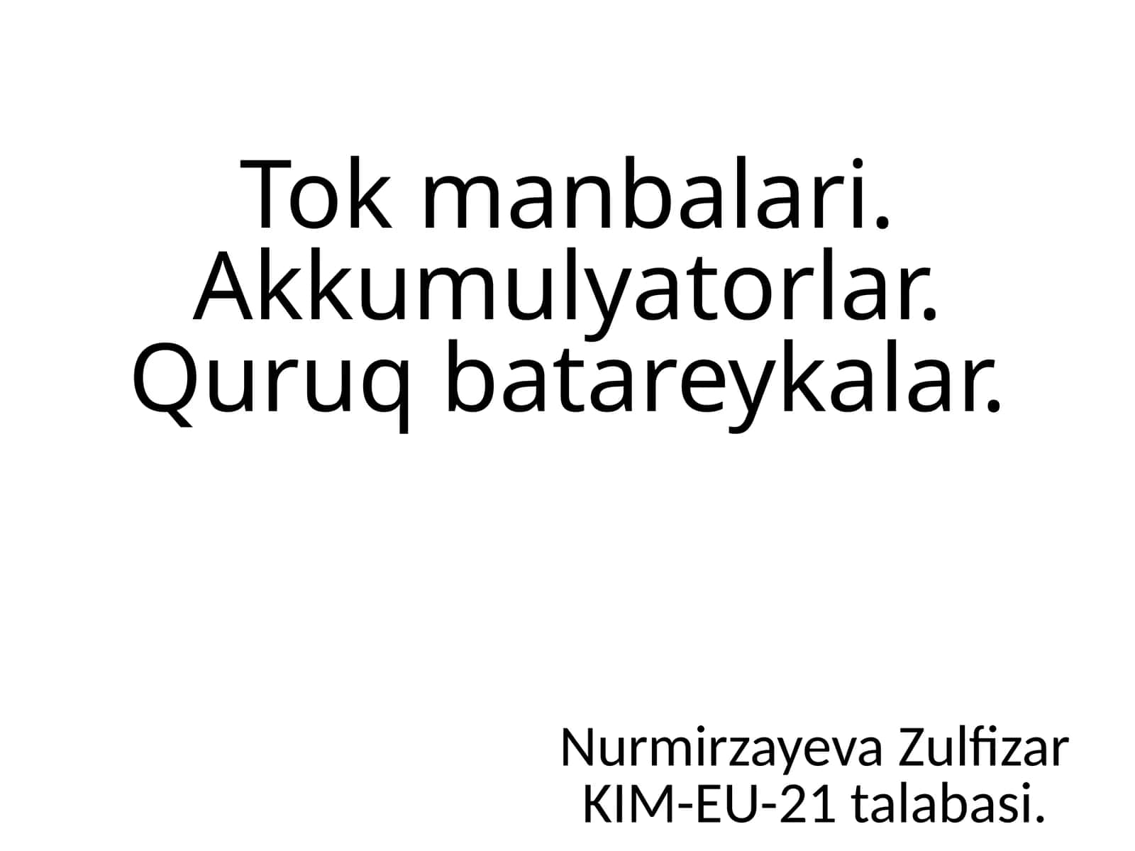 Kimyoviy tok manbalari va ularning turlari