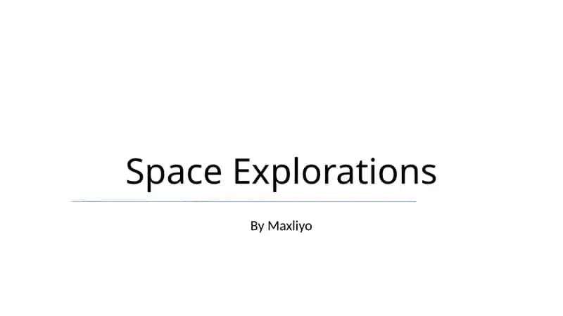 Space Explorations