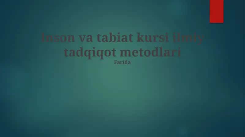 Inson va tabiat kursi ilmiy tadqiqot metodlari