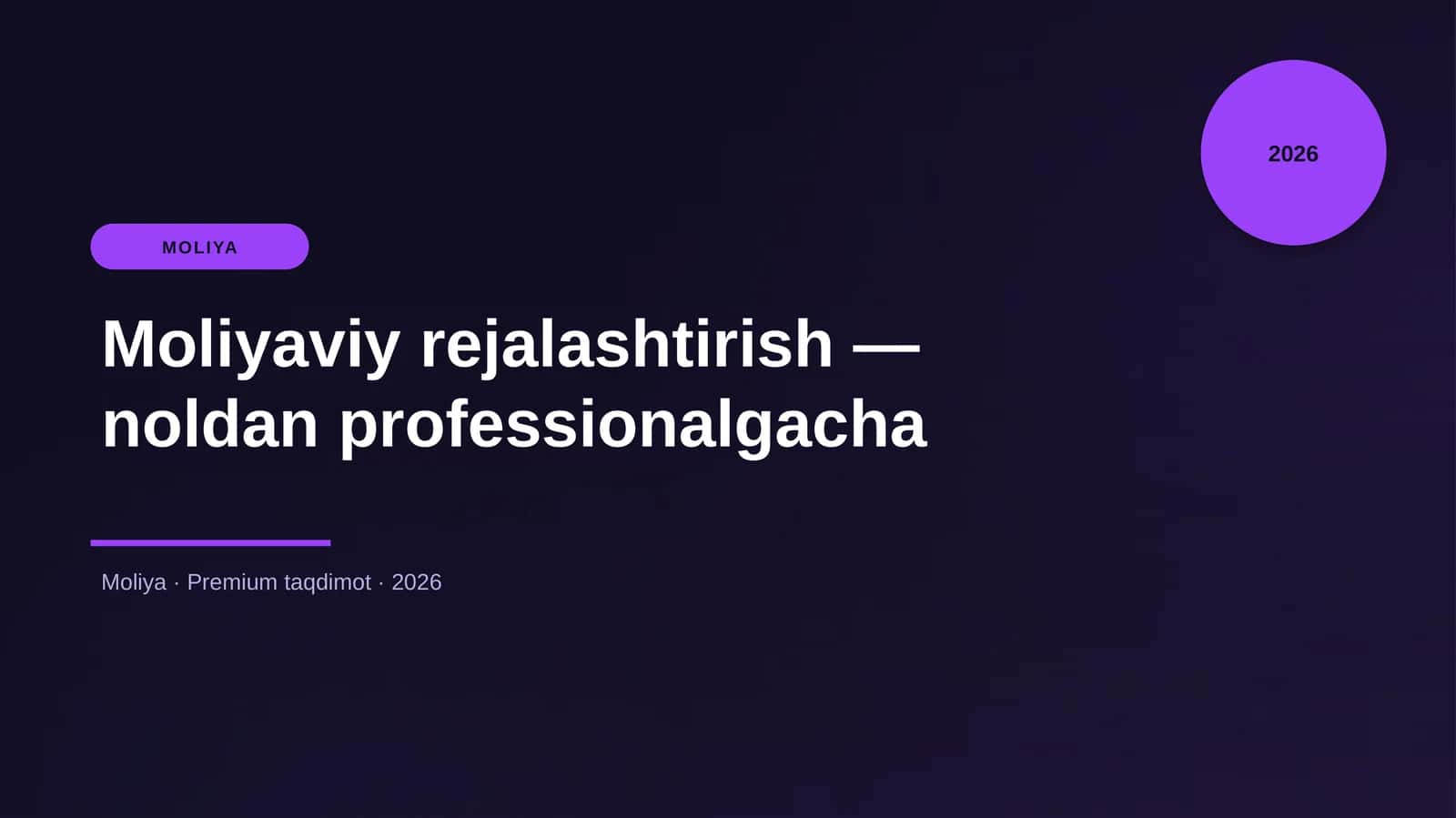 Moliyaviy rejalashtirish — noldan professionalgacha
