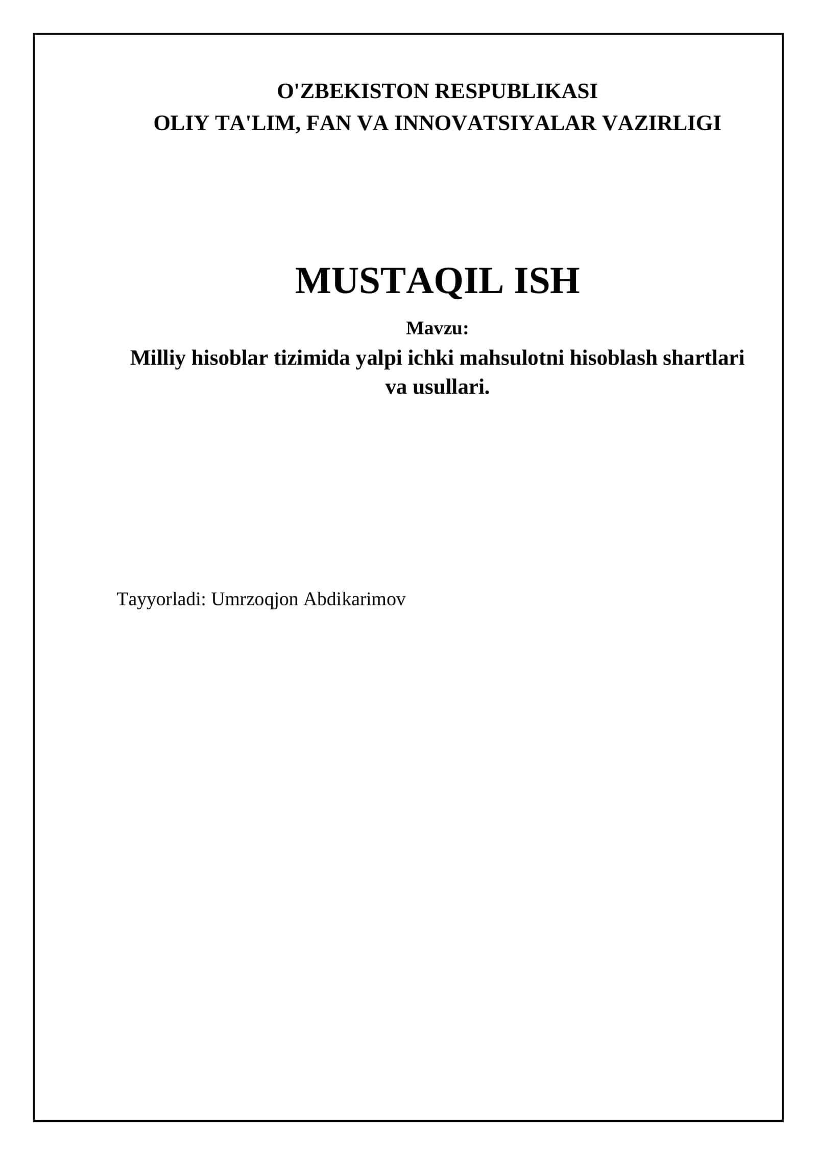 Yalpi ichki mahsulotni hisoblash shartlari va usullari