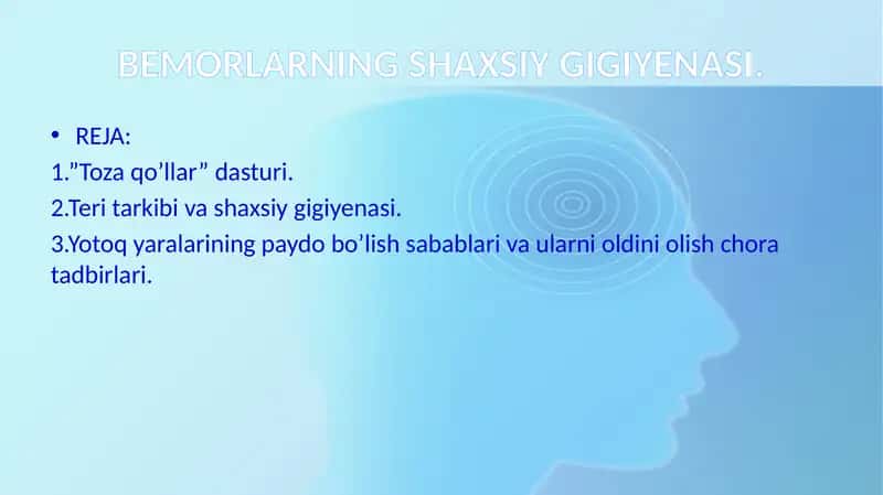Bemorlarning shaxsiy gigiyenasi.