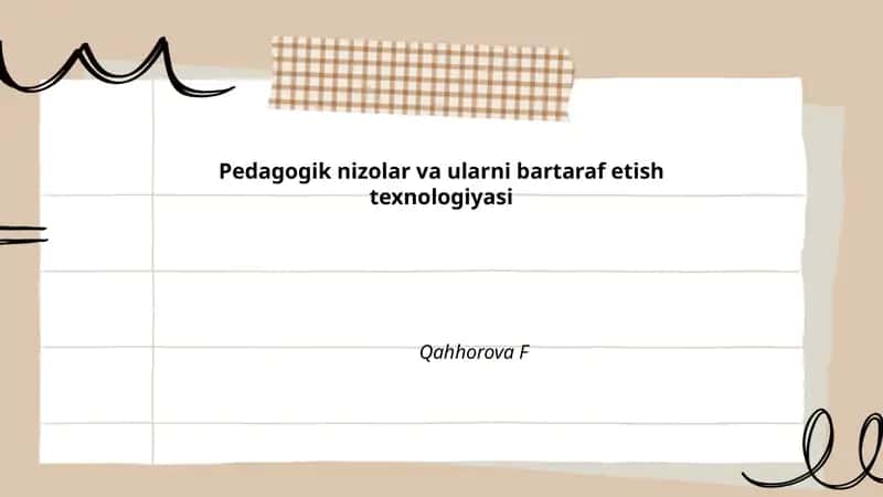 Pedagogik nizolar va ularni bartaraf etish texnologiyasi
