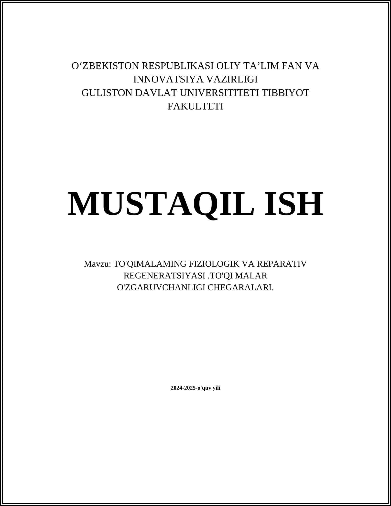TO'QIMALAMING FIZIOLOGIK VA REPARATIV REGENERATSIYASI.TO'QI MALAR O'ZGARUVCHANLIGI CHEGARALARI