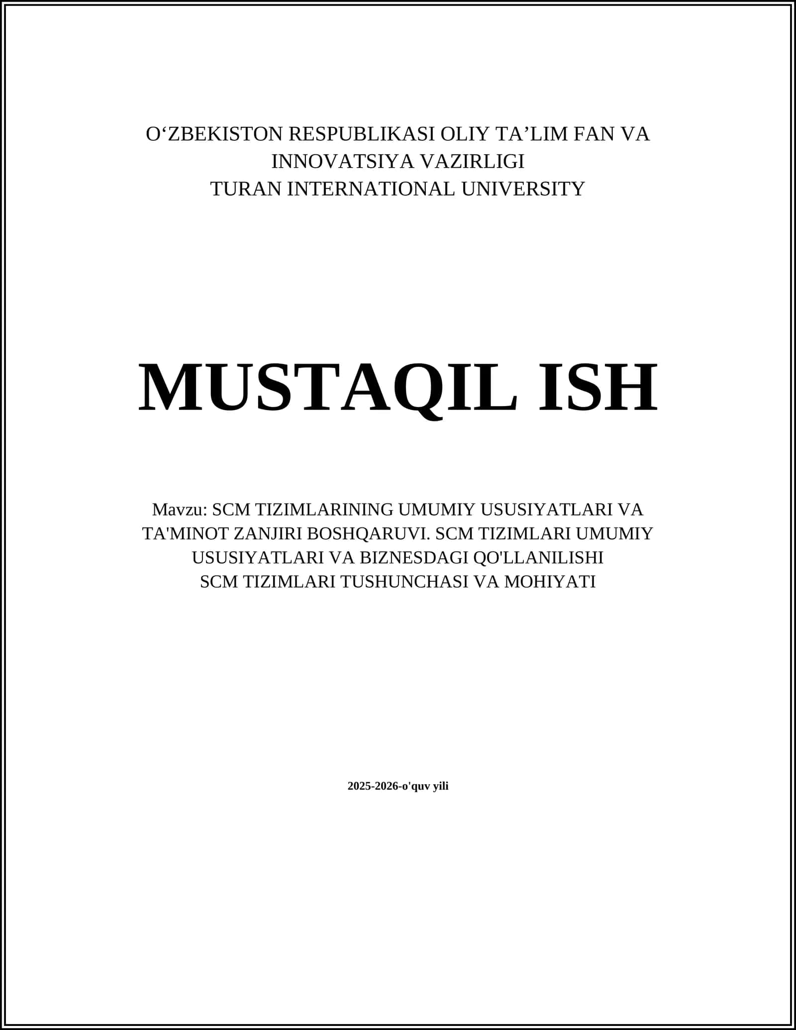 SCM TIZIMLARI UMUMIY USUSIYATLARI VA BIZNESDAGI QO'LLANILISHI