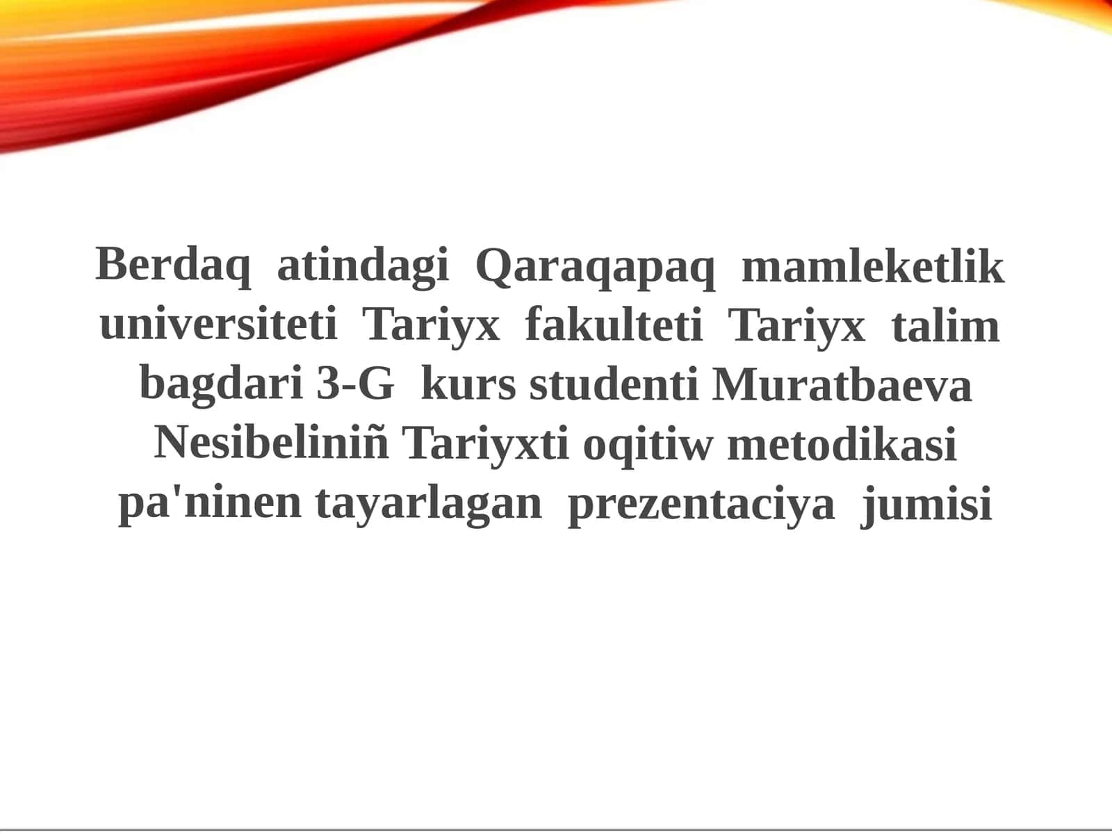Berdaqatindagi Qaraqapaq mamleketlik universiteti Tariyx fakulteti