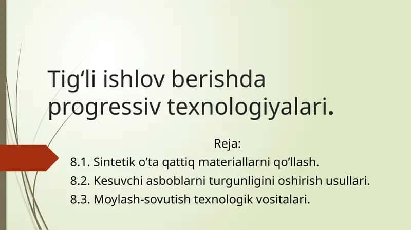 Tig‘liishlovberishdaprogressivtexnologiyalari