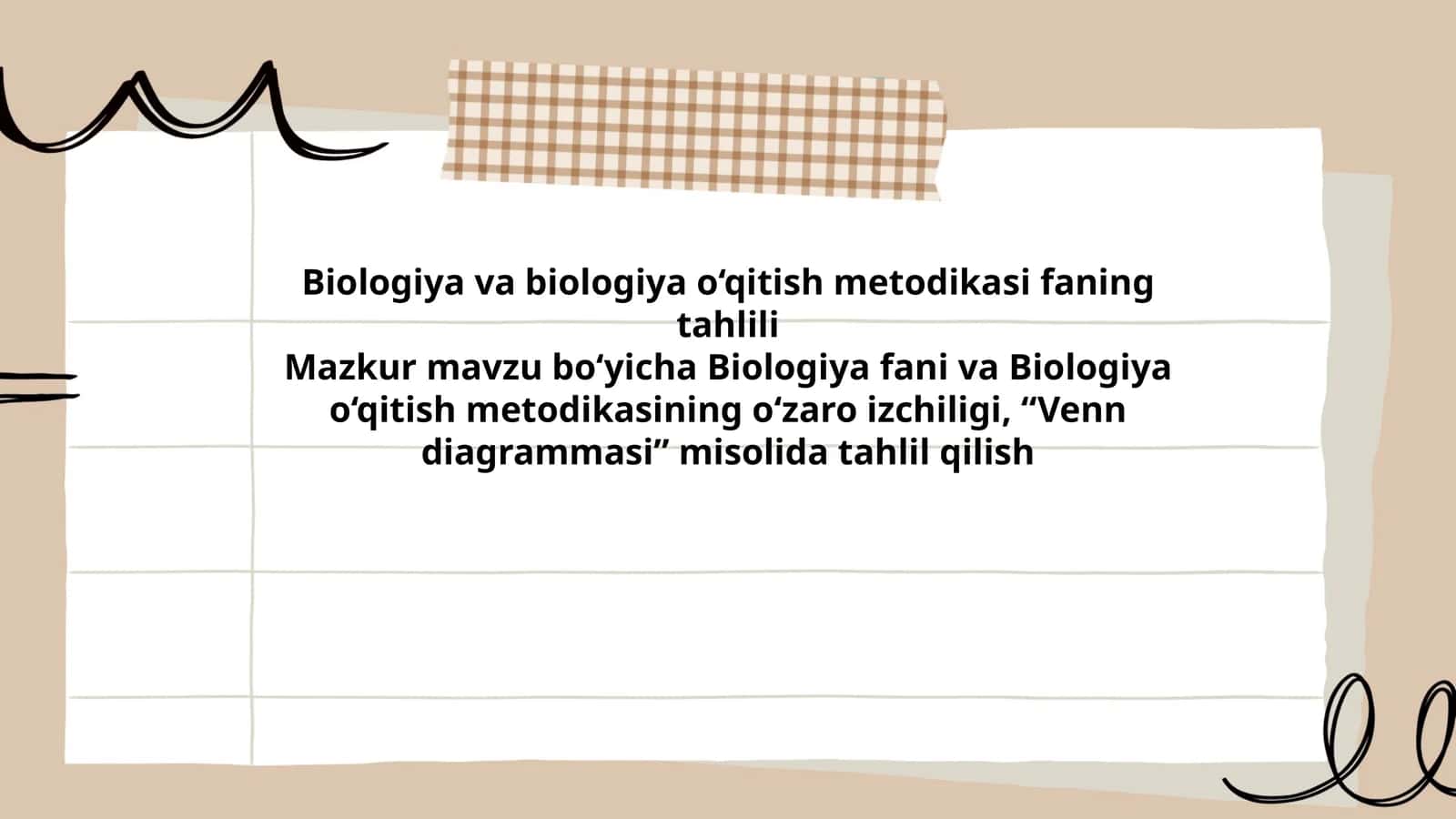 Biologiya va biologiya o‘qitish metodikasi faning tahlili