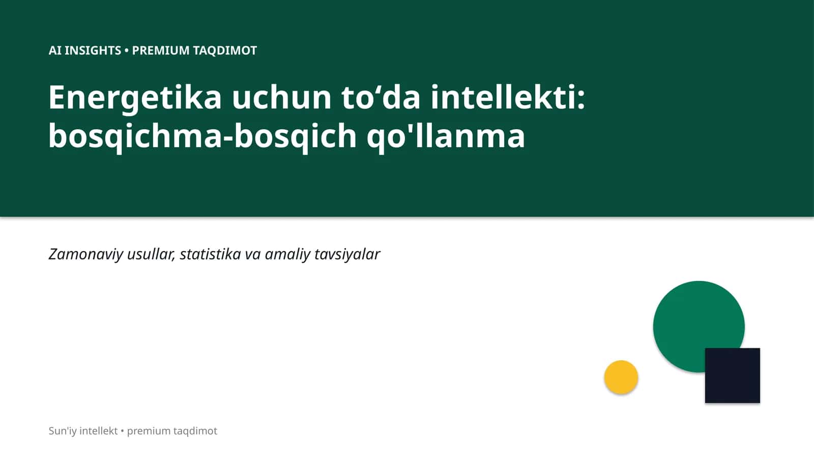 Energetika uchun toʻda intellekti: bosqichma-bosqich qo'llanma