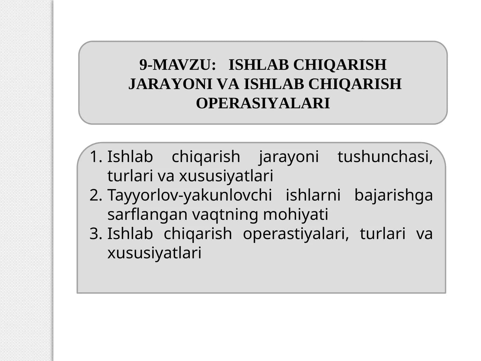 ISHLАB CHIQАRISHJАRАYONI VА ISHLАB CHIQАRISHОPЕRАSIYALАRI