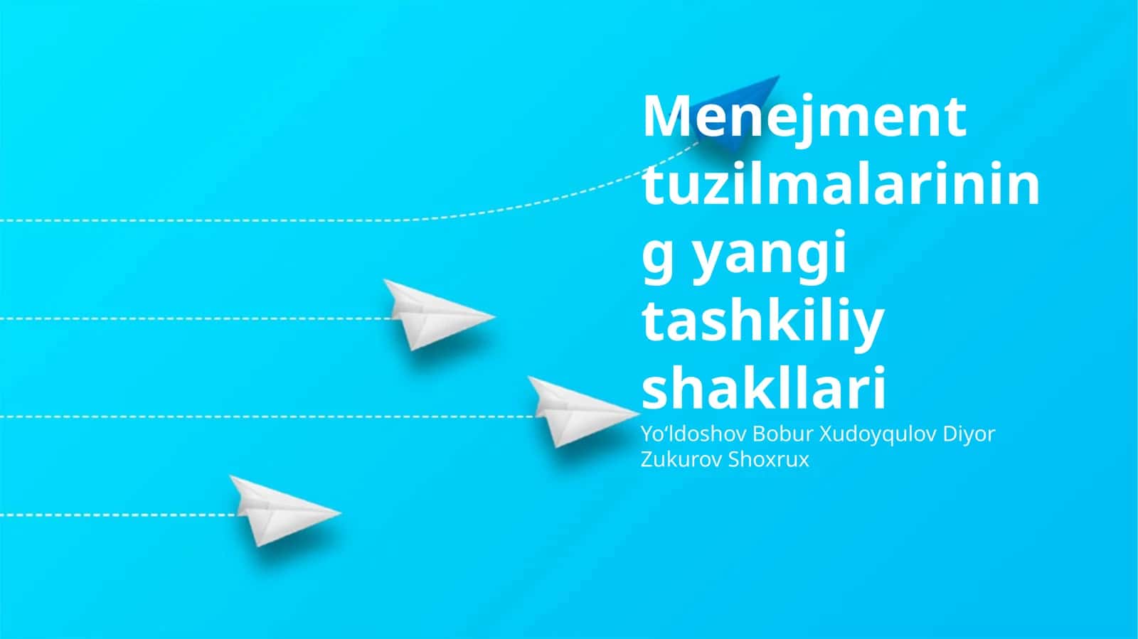 Yangi tashkiliy shakllari