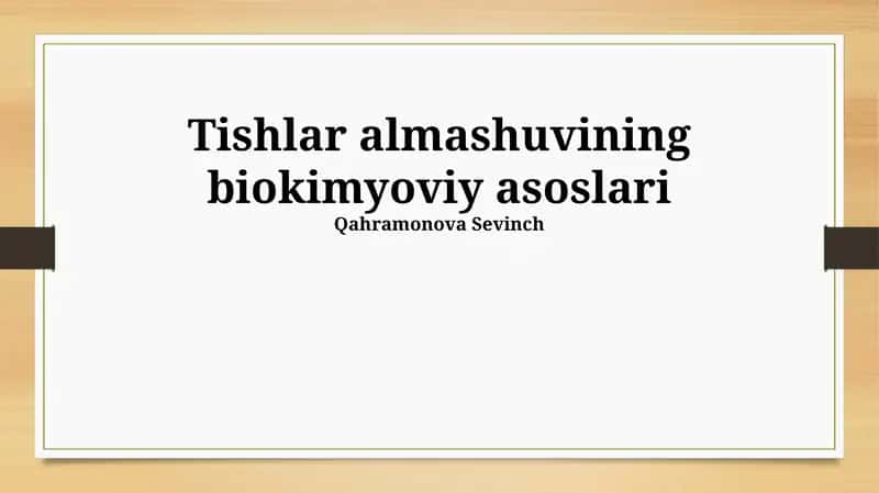 Tishlar almashuvining biokimyoviy asoslari