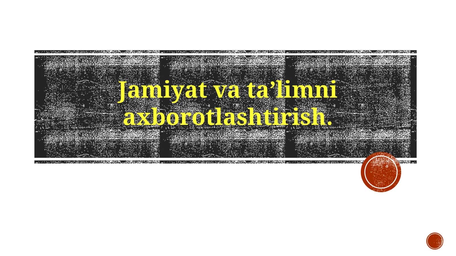 Jamiyat va taʼlimni axborotlashtirish