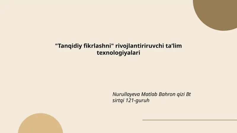 Tanqidiy fikrlashni rivojlantiriruvchi taʼlim texnologiyalari