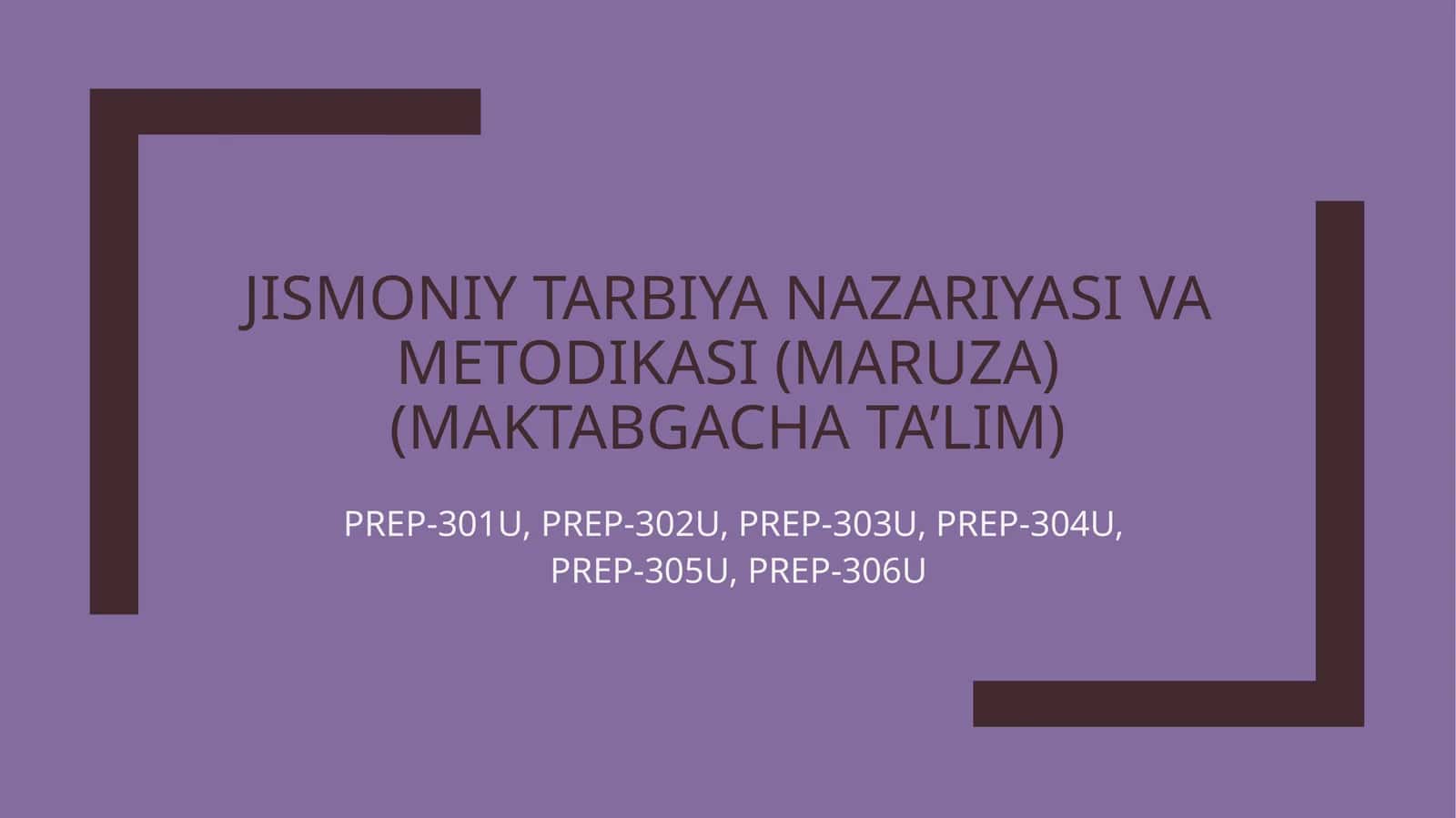 Jismoniy tarbiya nazariyasi va metodikasi (maruza) (MAKTABGACHA TA’LIM)