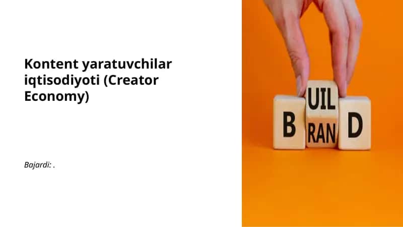 Kontent yaratuvchilar iqtisodiyoti (Creator Economy)