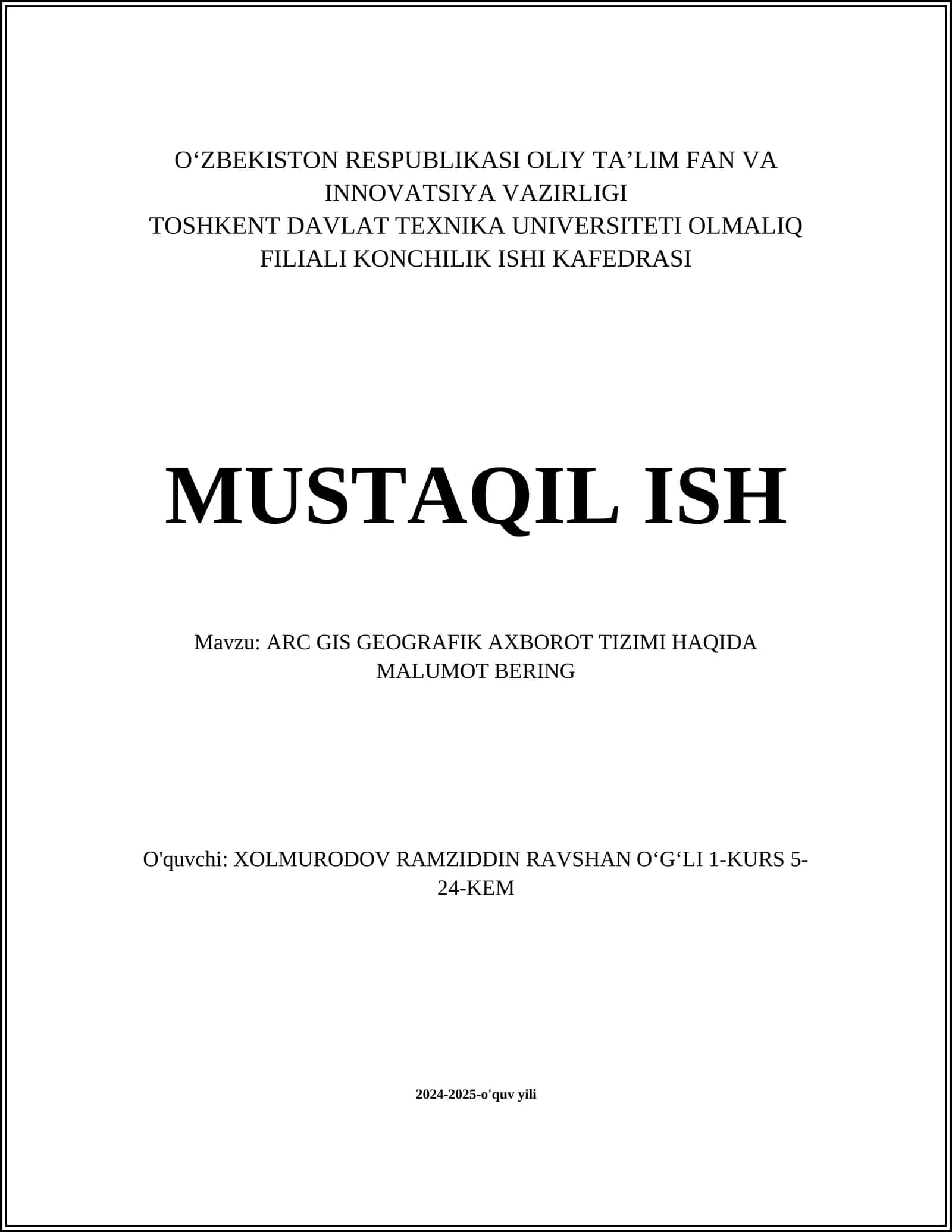 ARC GIS GEOGRAFIK AXBOROT TIZIMI