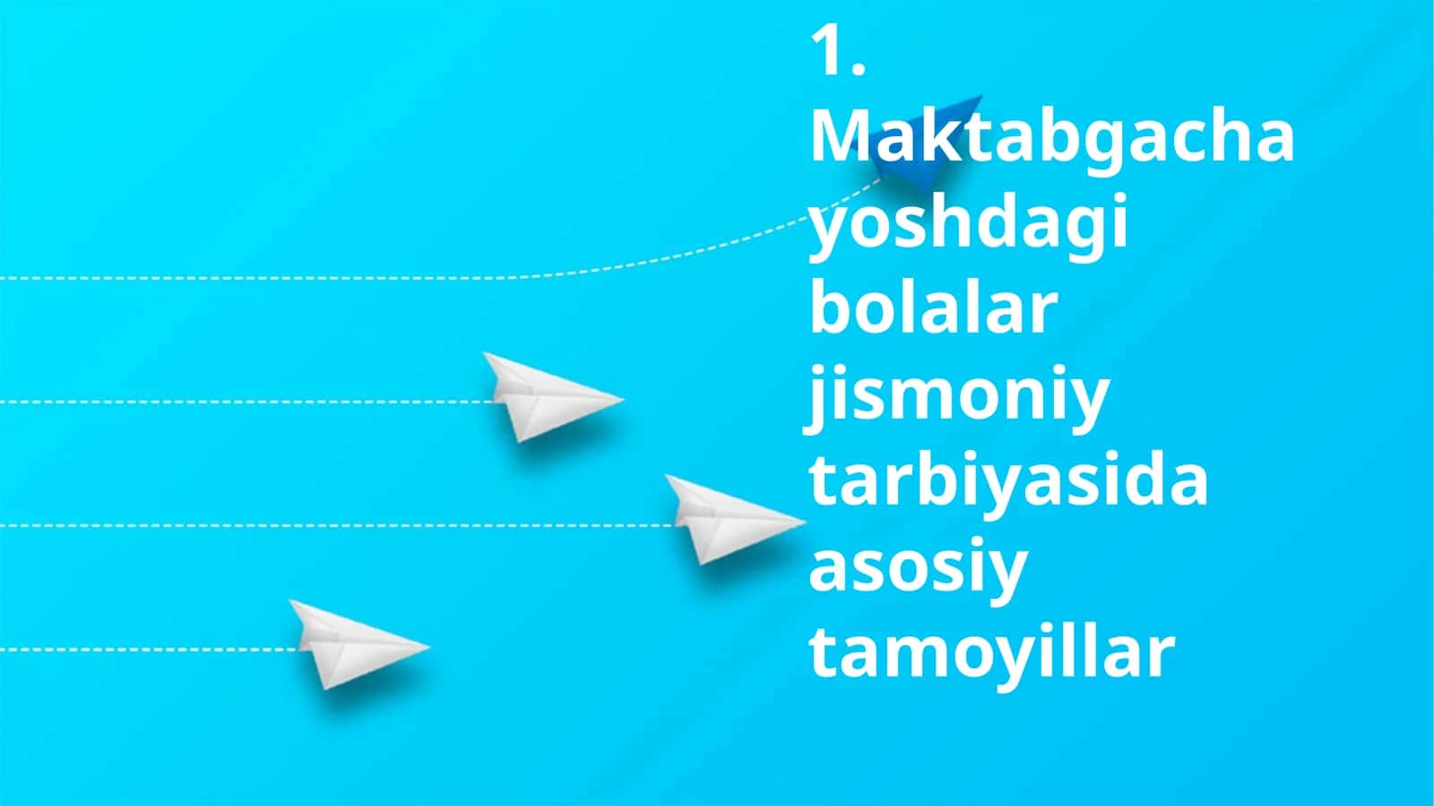 Maktabgacha yoshdagi bolalarda jismoniy tarbiyaning asosiy tamoyillari