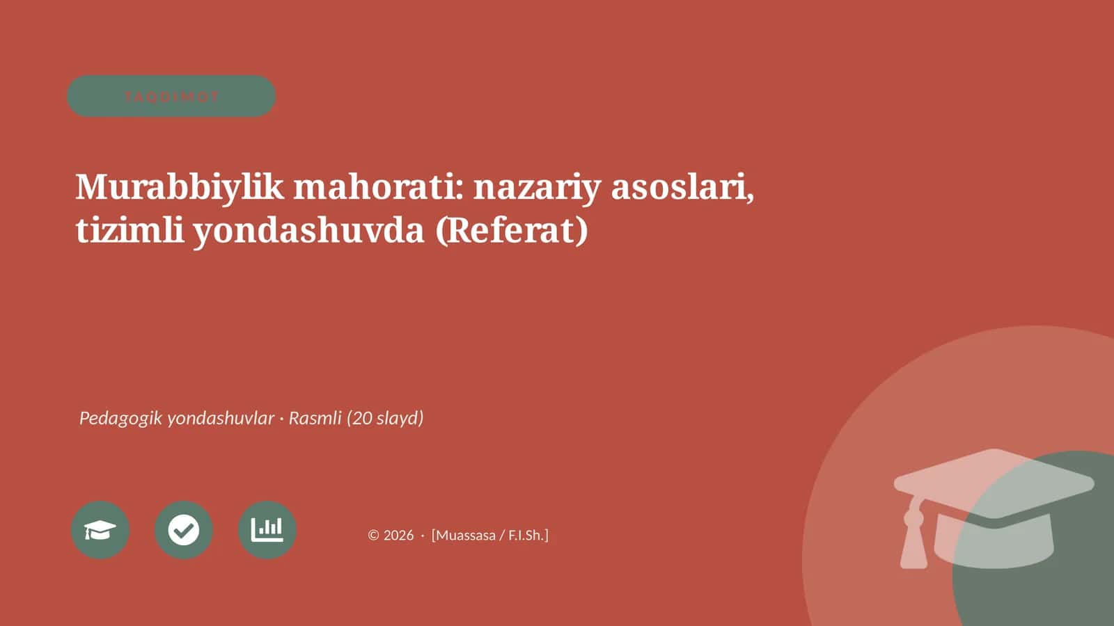 Murabbiylik mahorati: nazariy asoslari, tizimli yondashuvda (Referat)