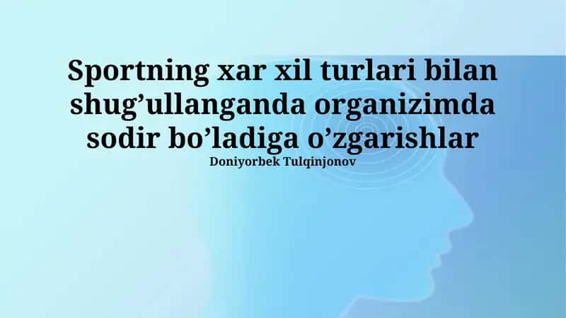 Umumiy fiziologik o'zgarishlar