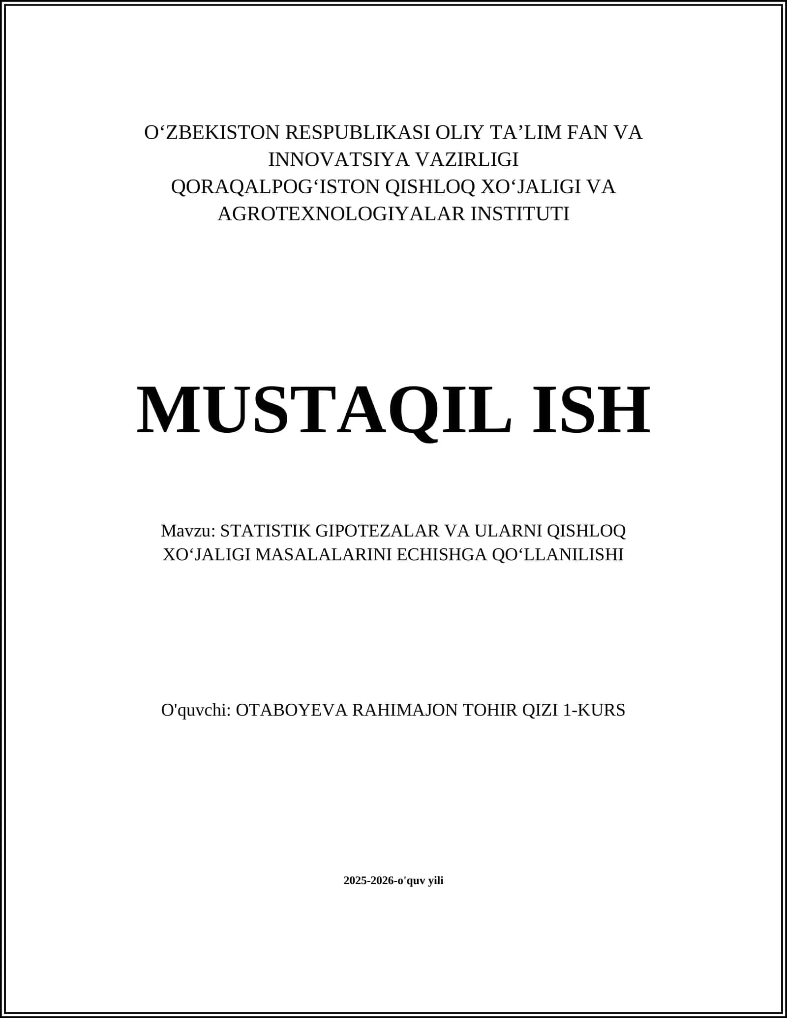 STATISTIK GIPOTEZALAR VA ULARNI QISHLOQ XO‘JALIGI MASALALARINI ECHISHGA QOʻLLANILISHI