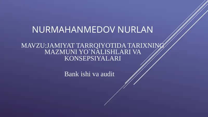 Jamiyat tarrqiyotida tarixning mazmuni yo`nalishlari va konsepsiyalari