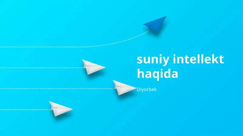 Suniy Intellekt haqida
