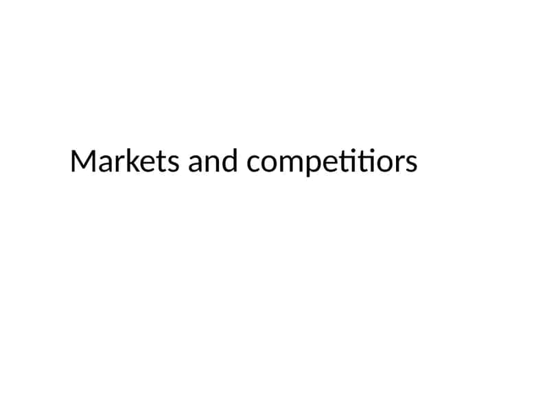 Markets and competitors
