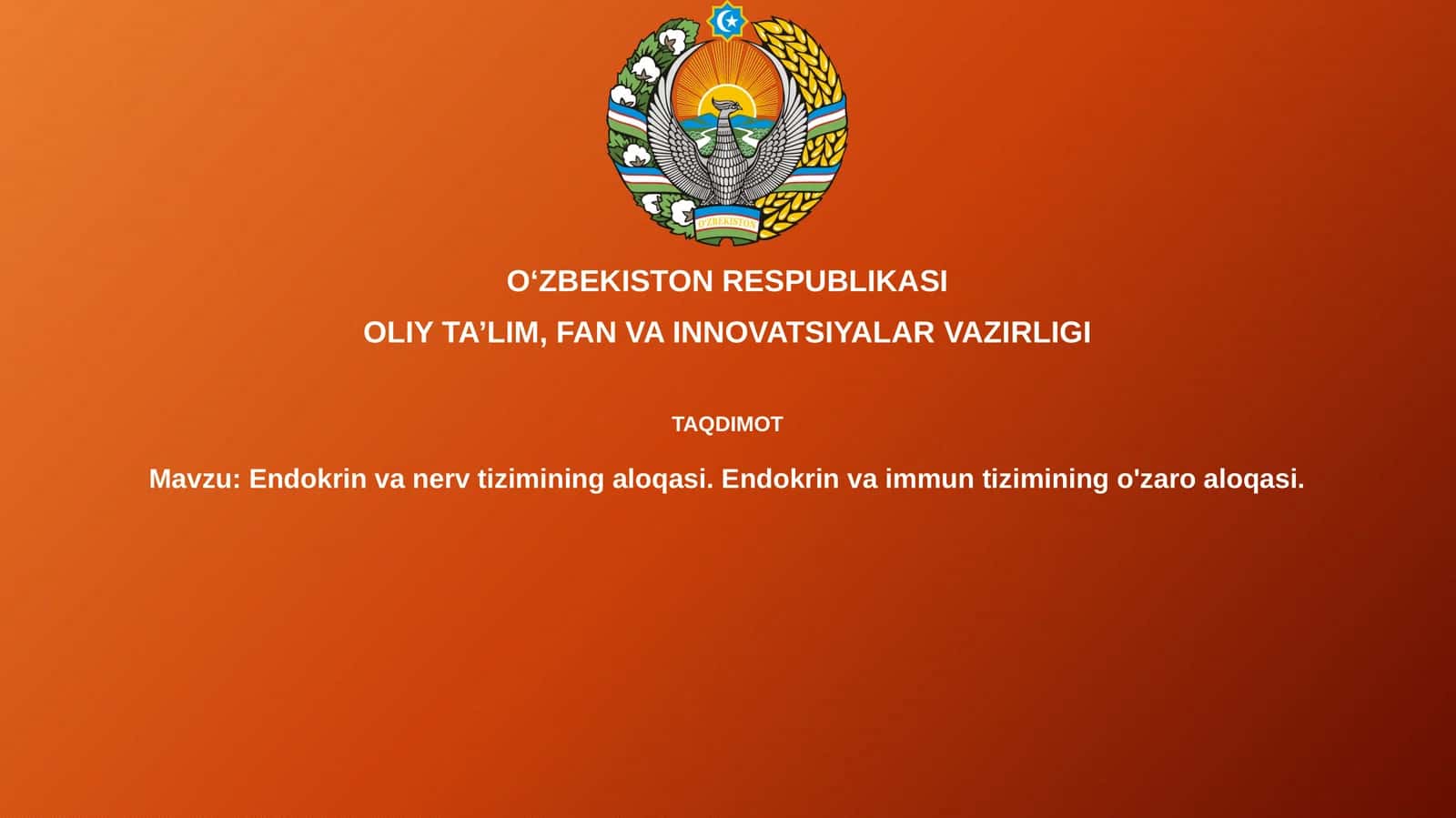 Asab va endokrin tizimlarining umumiy tavsifi va gipotalamus-gipofiz o'qi