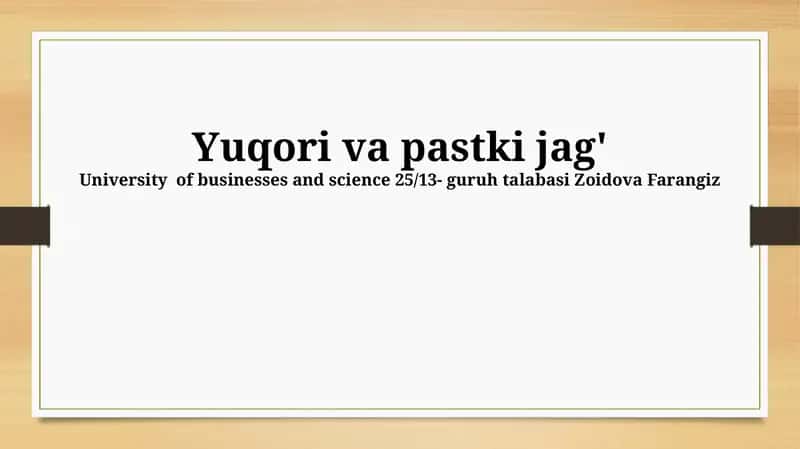 Yuqori va pastki jag' anatomiyasi va fiziologiyasi
