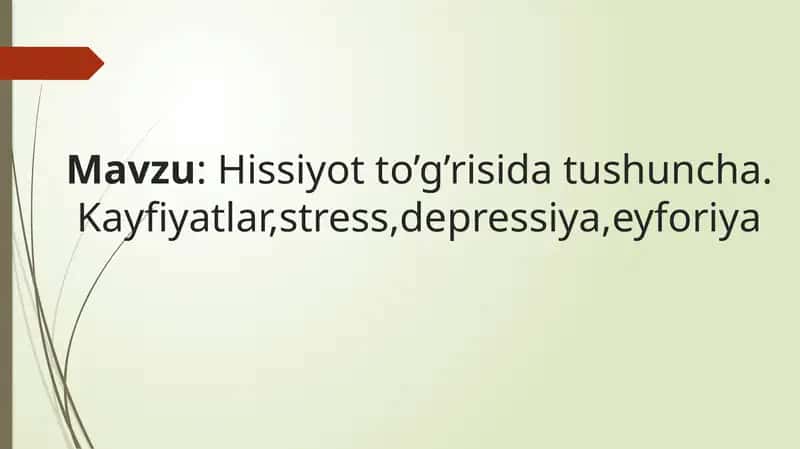 Hissiyot to’g’risida tushuncha