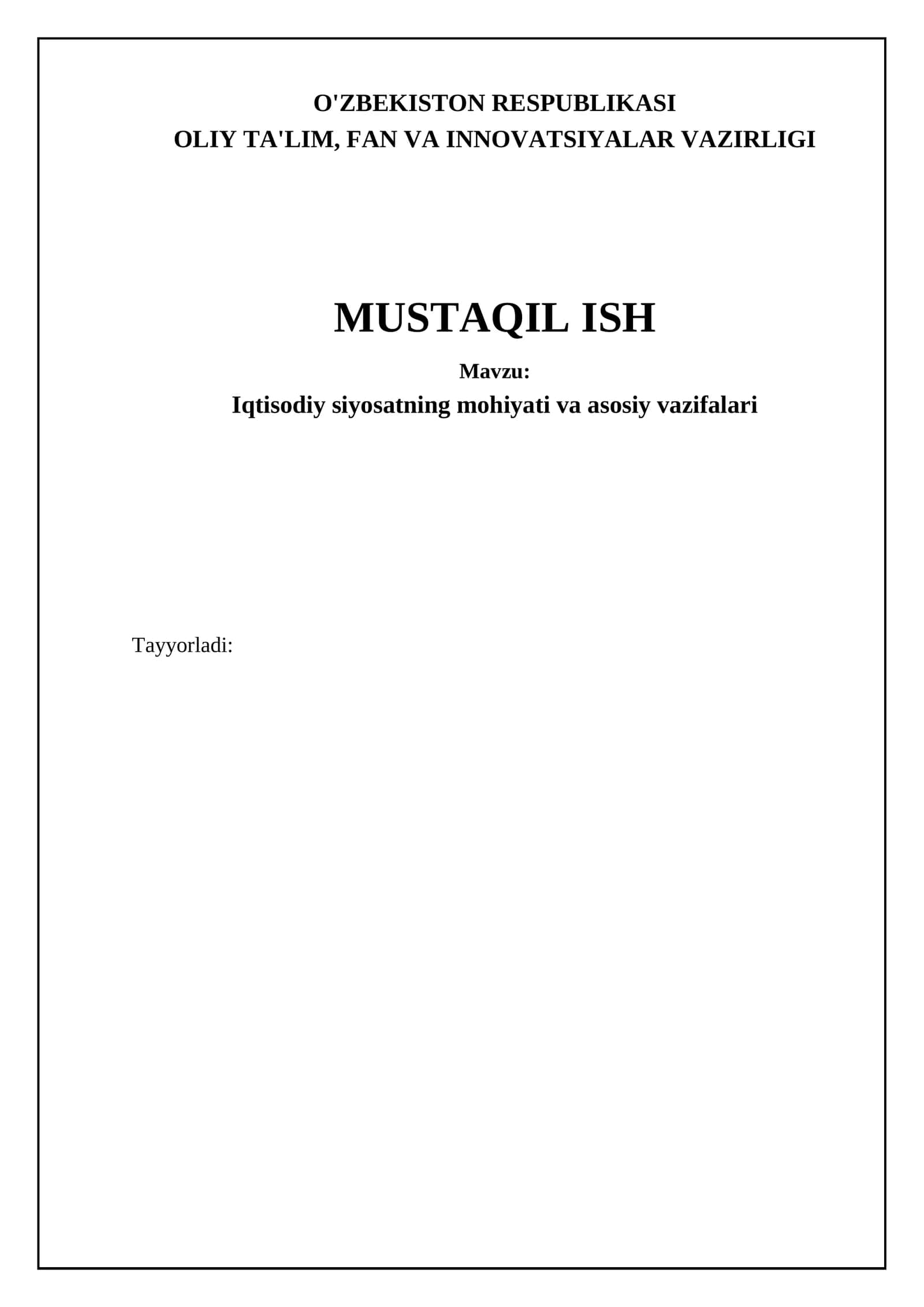 Iqtisodiy siyosatning mohiyati va asosiy vazifalari