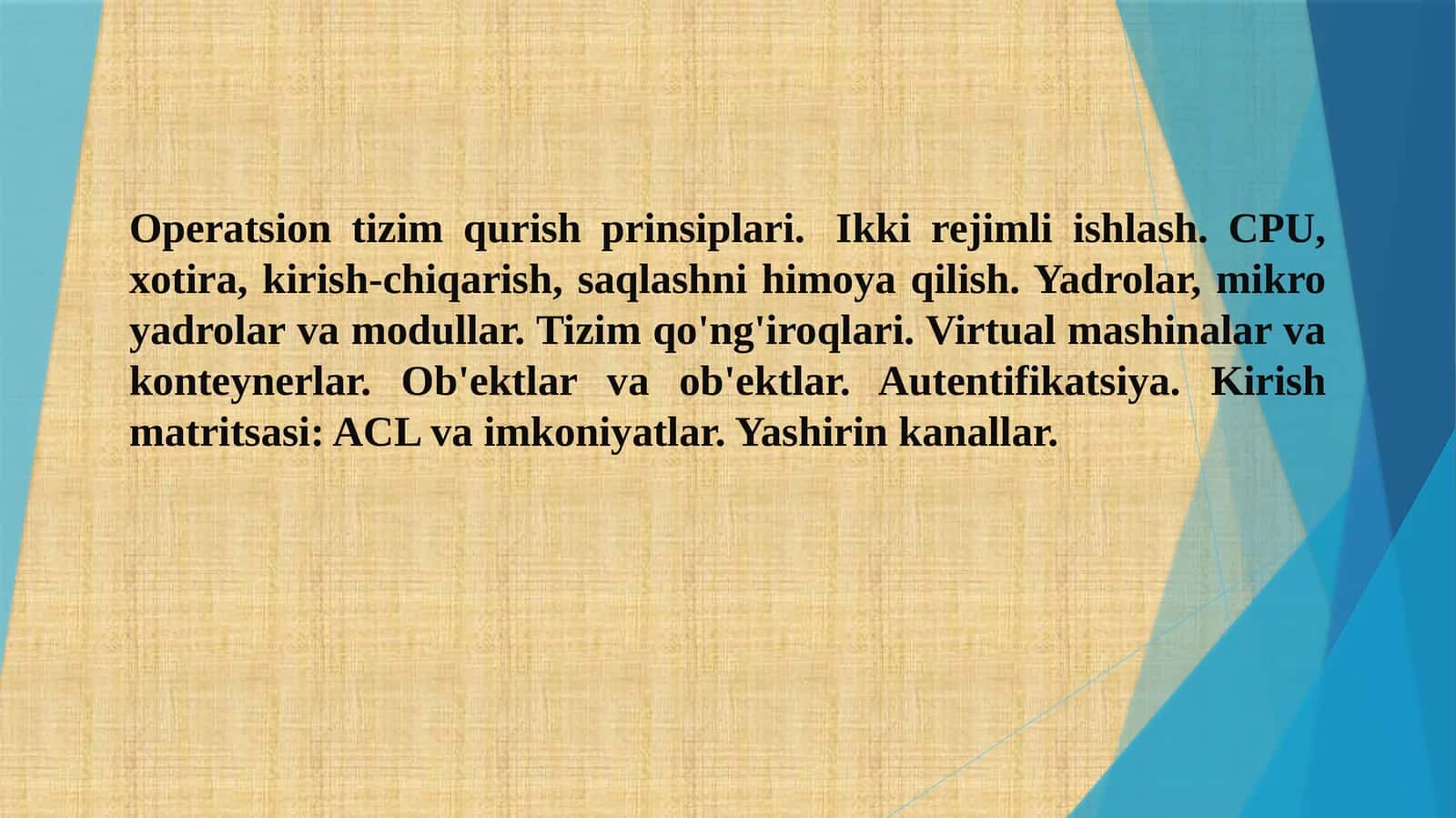 Operatsion tizim qurish prinsiplari