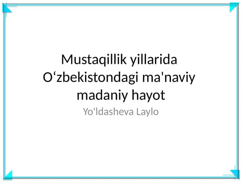 Oʻzbekistondagi Ma'naviy Madaniy Hayot