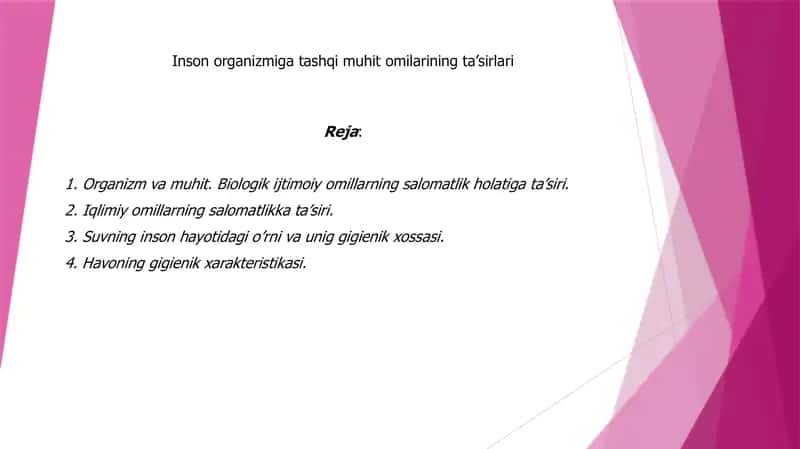 Insonorganizmiga tashqi muhit omilarining ta’sirlari