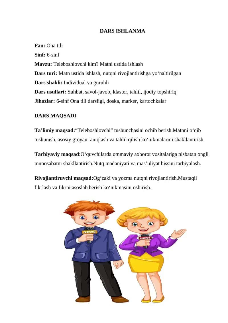 DARS ISHLANMA Teleboshlovchi kim? Matni ustida ishlash Fan: Ona tili Sinf: 6-sinf 6-sinf Ona tili darsligi