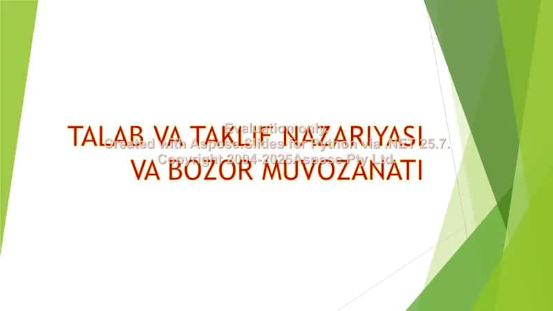 Talab va taklif nazariyasi. Bozor muvozanati