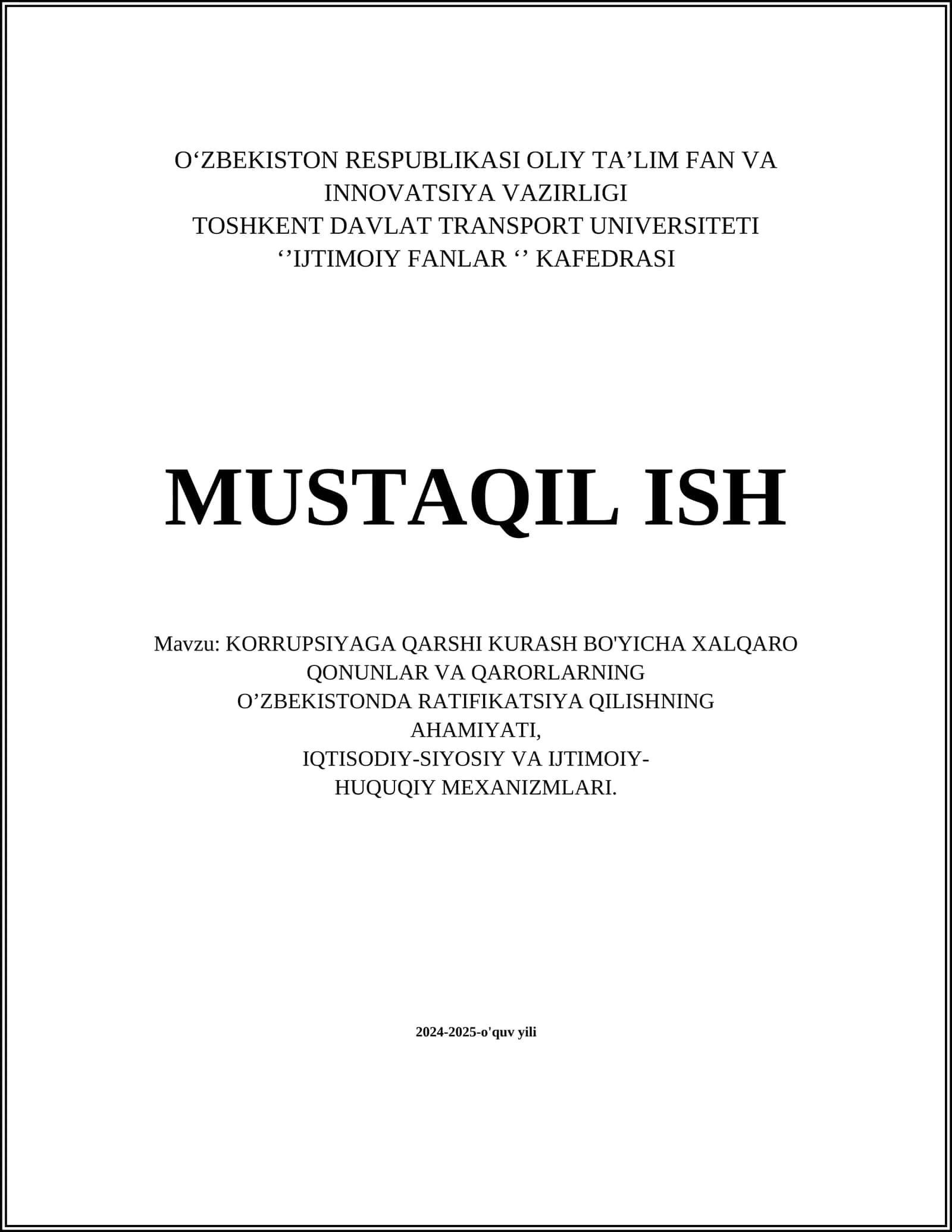 KORRUPSIYAGA QARSHI KURASH BO'YICHA XALQARO QONUNLAR VA QARORLARNING O’ZBEKISTONDA RATIFIKATSIYA QILISHNING AHAMIYATI, IQTISODIY-SIYOSIY VA IJTIMOIY-HUQUQIY MEXANIZMLARI