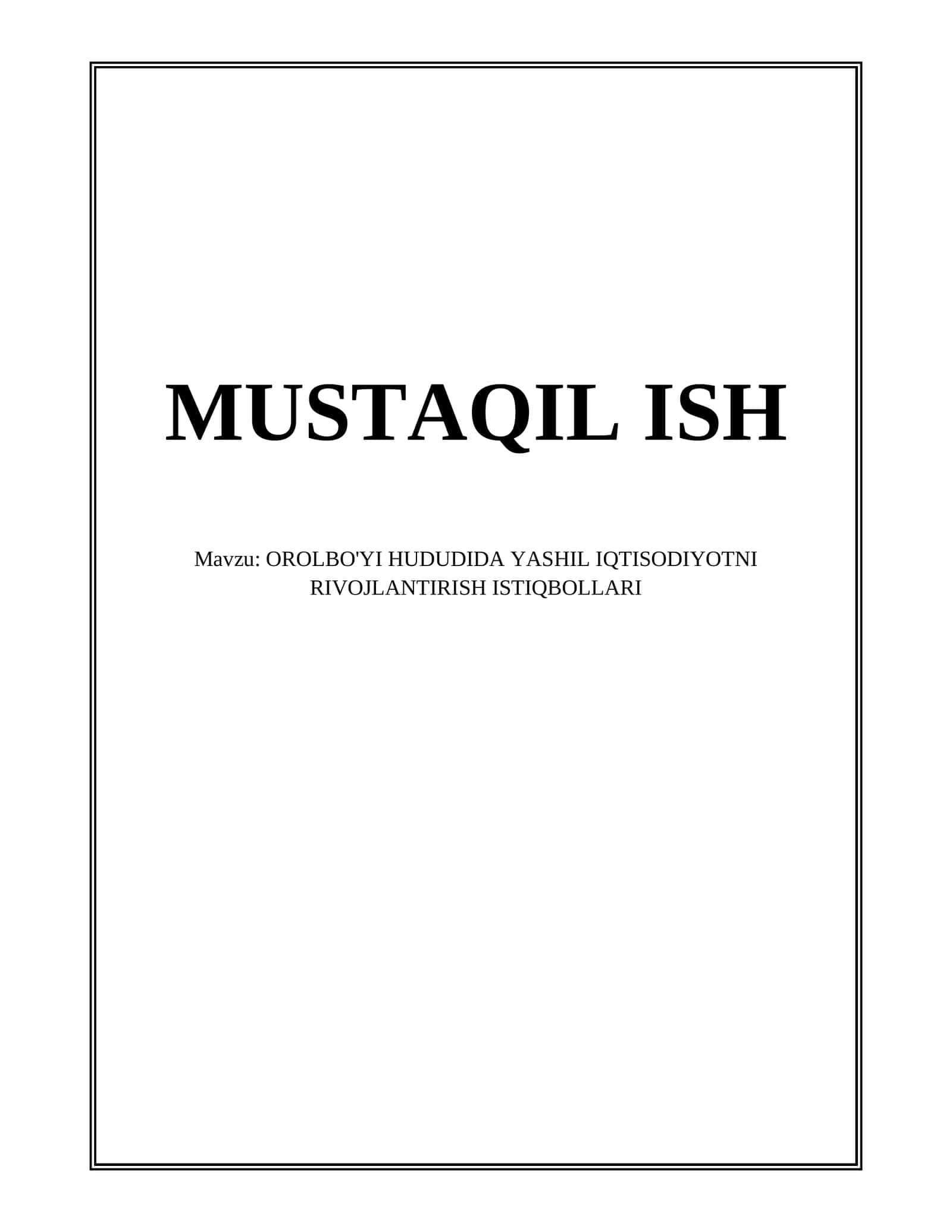 OROLBO'YI HUDUDIDA YASHIL IQTISODIYOTNI RIVOJLANTIRISH ISTIQBOLLARI