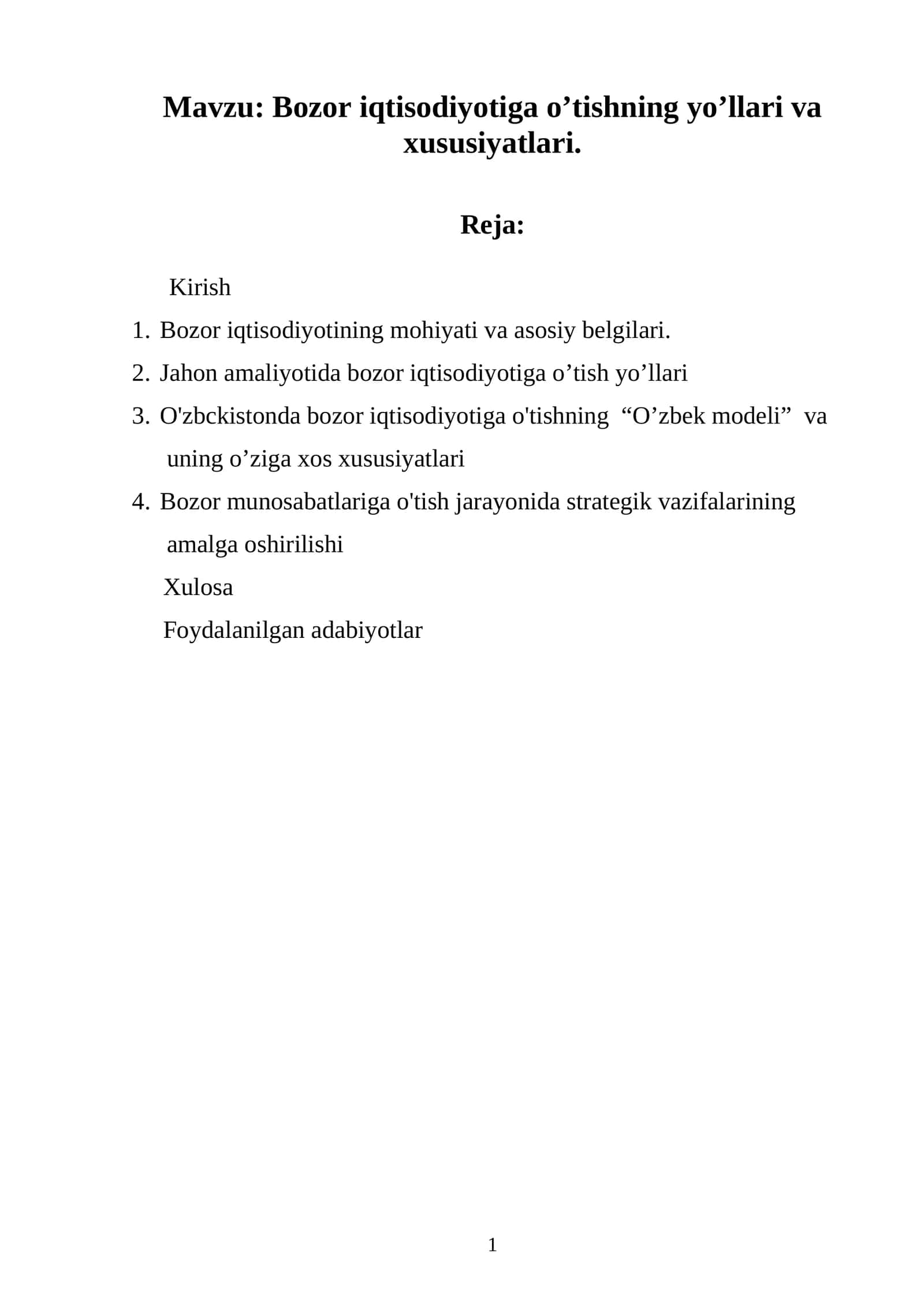 Bozor iqtisodiyotiga o’tishning yo’llari va xususiyatlari