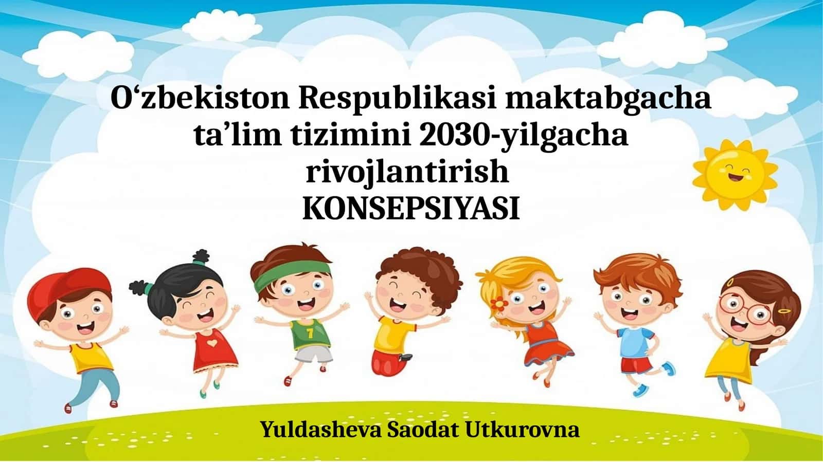 O‘zbekiston Respublikasi maktabgacha ta’lim tizimini 2030-yilgacha rivojlantirish konsepsiyasi