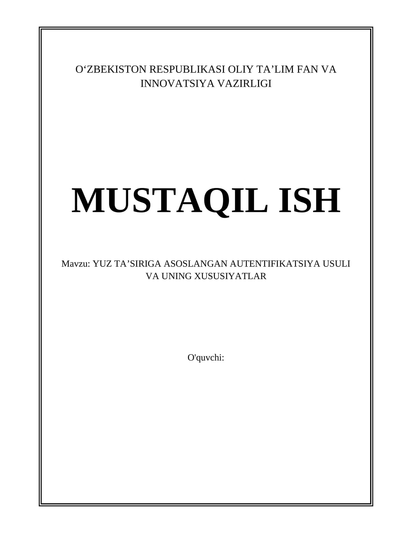YUZ TA’SIRIGA ASOSLANGAN AUTENTIFIKATSIYA USULI VA UNING XUSUSIYATLAR