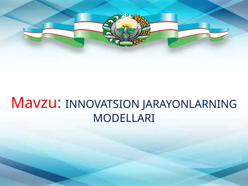 INNOVATSIONJARAYONLARNING MODELLARI
