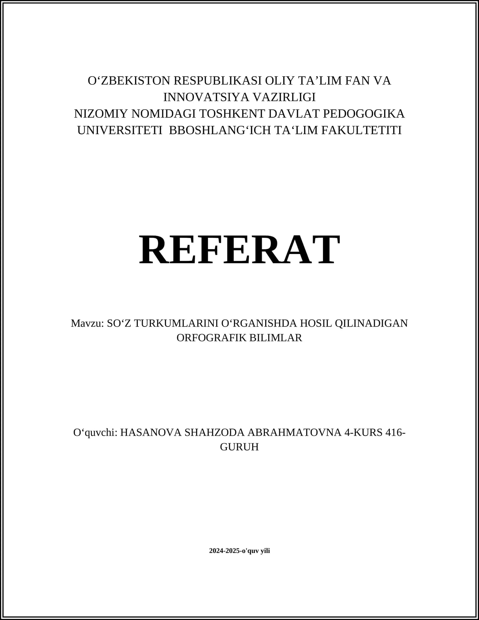 SO‘Z TURKUMLARINI O‘RGANISHDA HOSIL QILINADIGAN ORFOGRAFIK BILIMLAR
