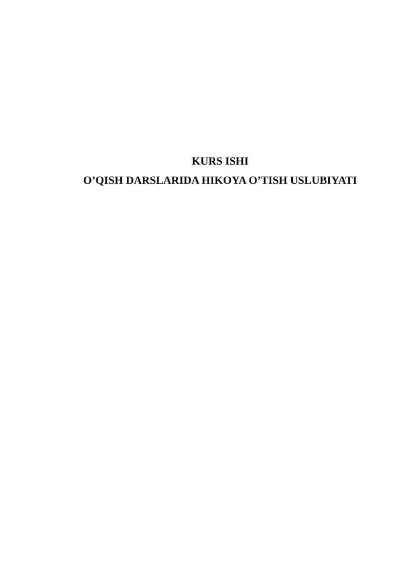 O’QISH DARSLARIDA HIKOYA O’TISH USLUBIYATI