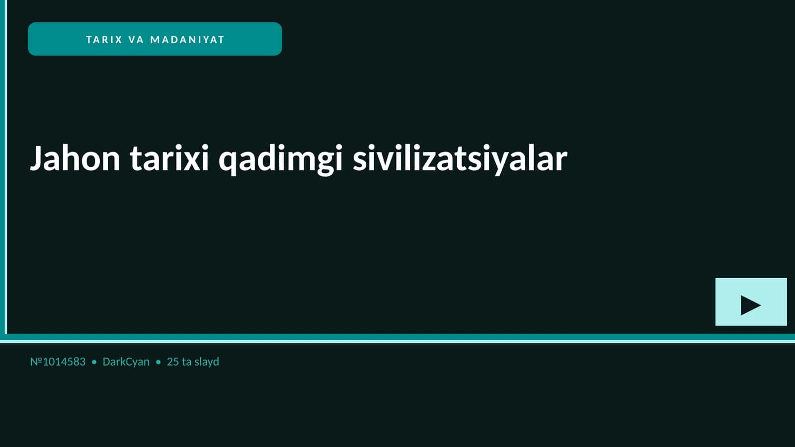 Jahon tarixi qadimgi sivilizatsiyalar