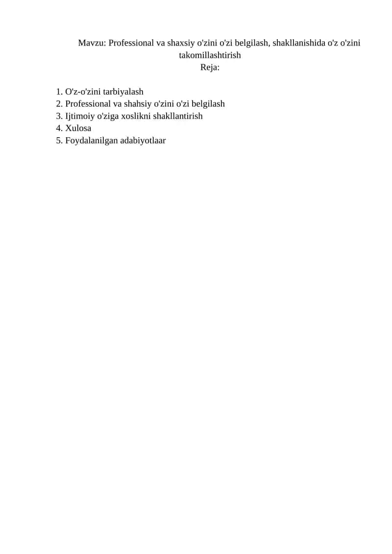 Professional va shaxsiy o'zini o'zi belgilash, shakllanishida o'z o'zini takomillashtirish